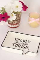 Plato para joyas Enjoy the little things